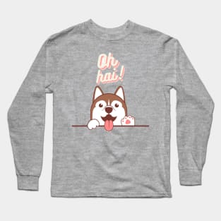 Oh Hai! Dog Long Sleeve T-Shirt